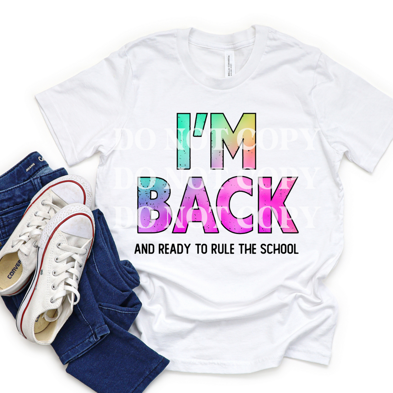 IM BACK AND READY TO RULE THE SCHOOL PINK - DTF TRANSFER