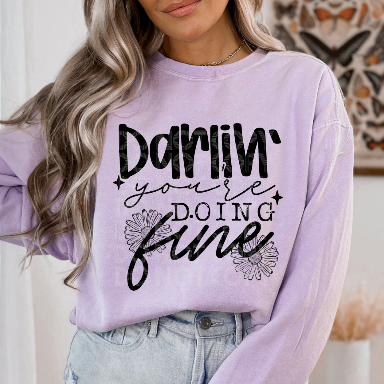 DARLIN YOU'RE DOING FINE - DTF TRANSFER