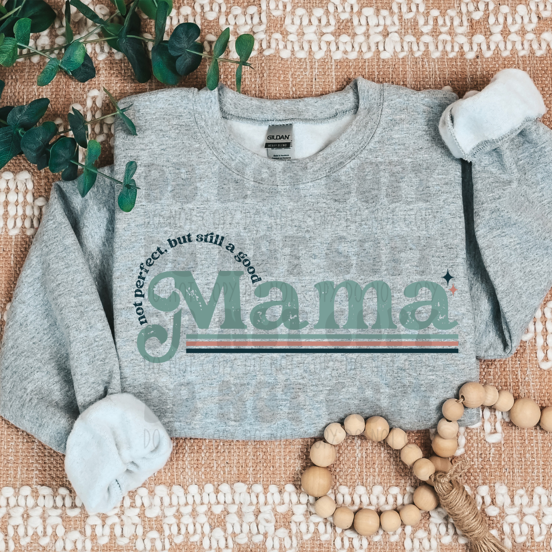 NOT PERFECT, BUT STILL A GOOD MAMA - GREEN - DTF TRANSFER