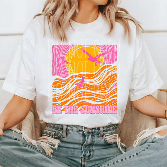 BE THE SUNSHINE - DTF TRANSFER