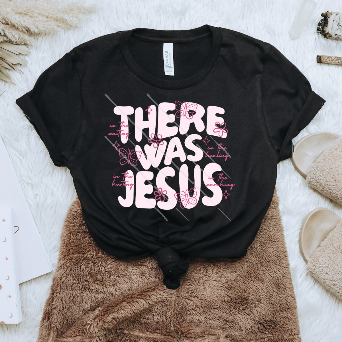 THERE WAS JESUS PINK - DTF TRANSFER