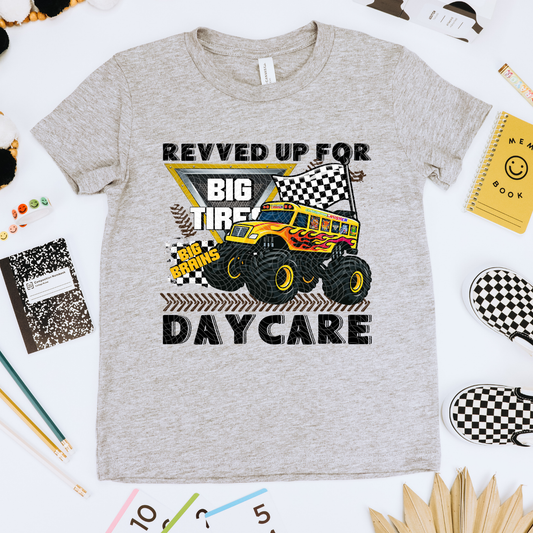 REVVED UP FOR DAYCARE - DTF TRANSFER