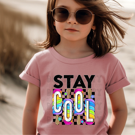 STAY COOL - DTF TRANSFER