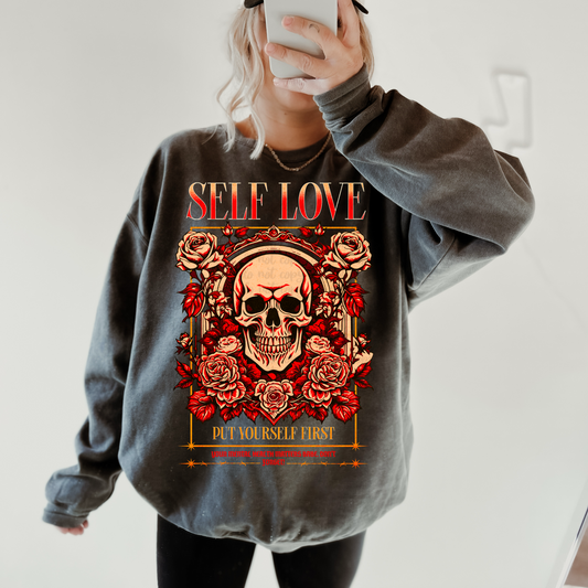 SELF LOVE, PUT YOURSELF FIRST - DTF TRANSFER