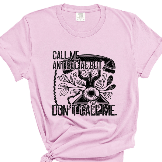 DONT CALL ME - DTF TRANSFER