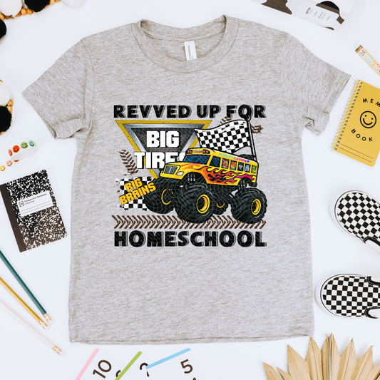 REVVED UP FOR HOMESCHOOL - DTF TRANSFER