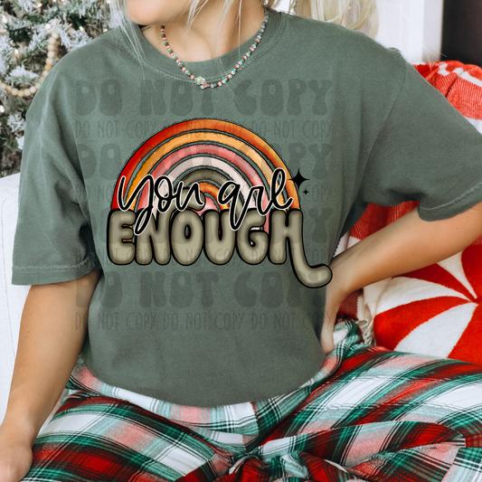YOU ARE ENOUGH - DTF TRANSFER