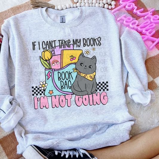IM NOT GOING BOOKS - DTF TRANSFER