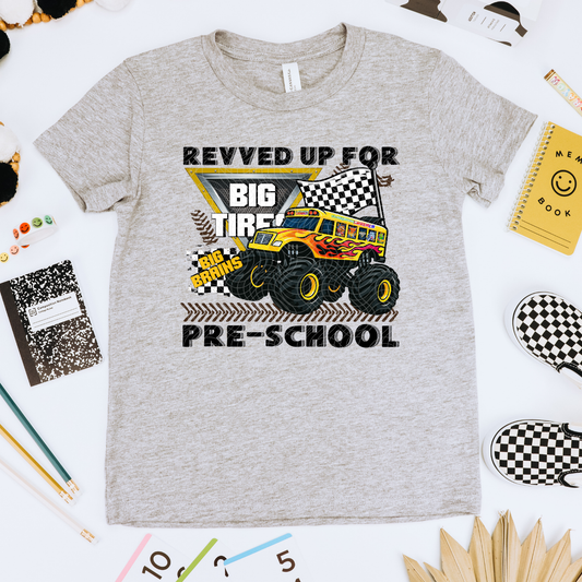 REVVED UP FOR PRE SCHOOL - DTF TRANSFER