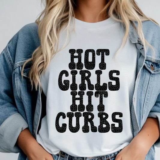 HOT GIRLS HIT CURBS - DTF TRANSFER