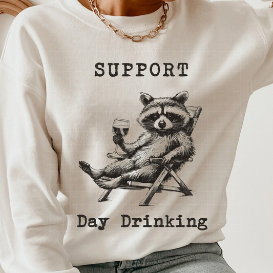 SUPPORT DAY DRINKING RACOON - DTF TRANSFER