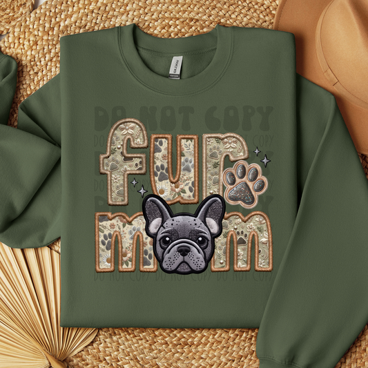 FUR MOM, FRENCHIE GREY - FAUX EMBROIDERY - DTF TRANSFER