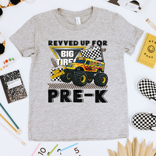 REVVED UP FOR PRE K - DTF TRANSFER