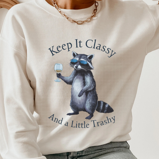 KEEP IT CLASSY RACOON - DTF TRANSFER