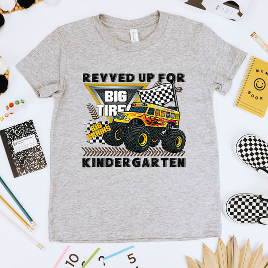 REVVED UP FOR KINDERGARTEN - DTF TRANSFER