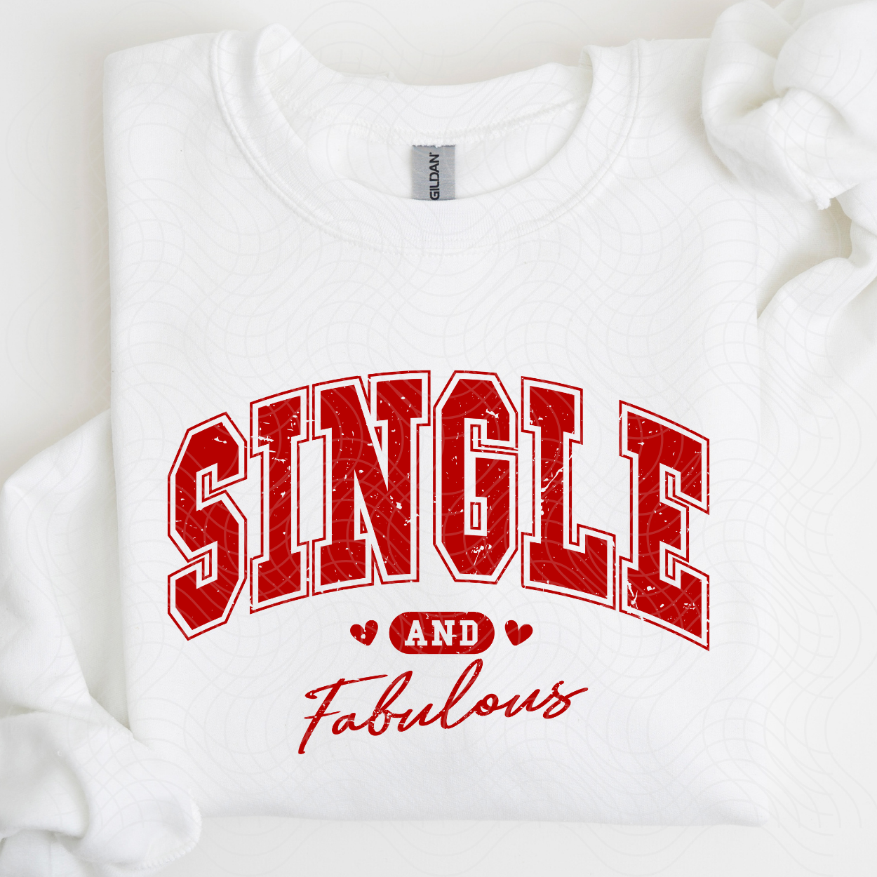 SINGLE AND FABULOUS - DTF TRANSFER