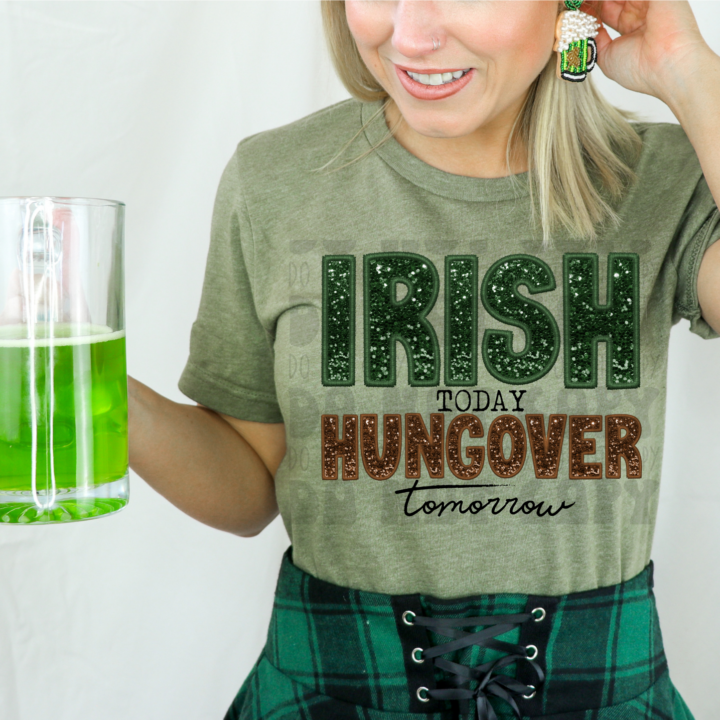 IRISH TODAY HUNGOVER TOMORROW - DTF TRANSFER