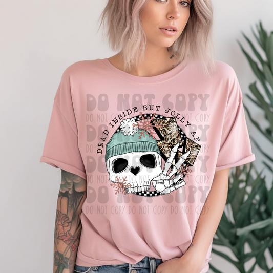 DEAD INSIDE BUT JOLLY AF - DTF TRANSFER