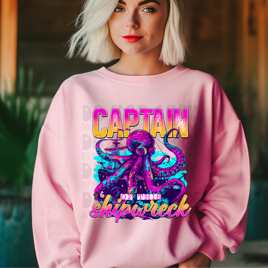 CAPTAIN OF THIS SHIPWRECK - DTF TRANSFER