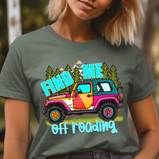 FIND ME OFF ROADING - DTF TRANSFER