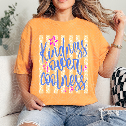 KINDNESS OVER COOLNESS - DTF TRANSFER