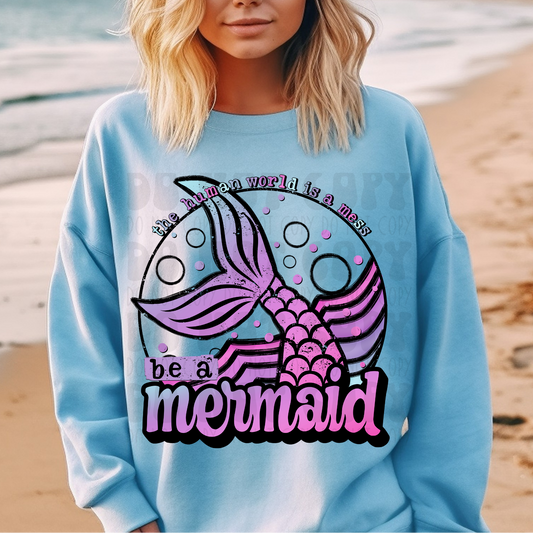 BE A MERMAID - DTF TRANSFER
