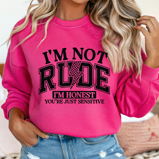 NOT RUDE, JUST HONEST - DTF TRANSFER