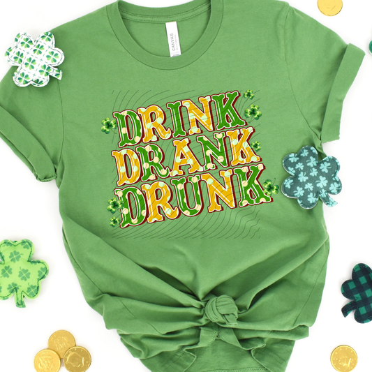 DRINK DRANK DRUNK - DTF TRANSFER