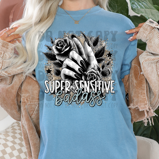 SUPER SENSITIVE BADASS - DTF TRANSFER