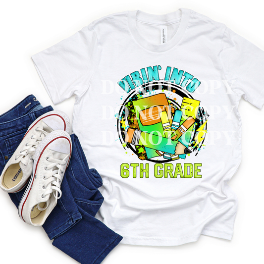 VIBIN' INTO SIXTH GRADE GREEN DINO - DTF TRANSFER