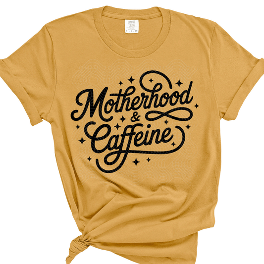 MOTHERHOOD & CAFFEINE - DTF TRANSFER