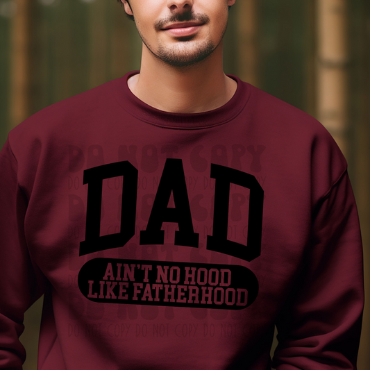 VARSITY DAD - AINT NO HOOD LIKE FATHERHOOD BLACK - DTF TRANSFER