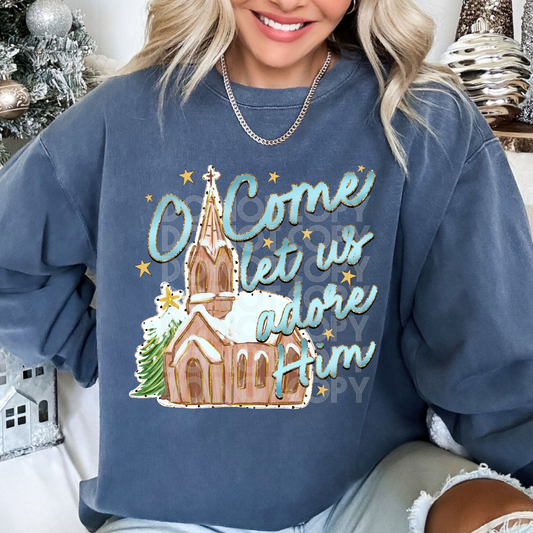 O COME LET US ADORE HIM - DTF TRANSFER