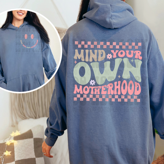 MIND YOUR OWN MOTHERHOOD W/POCKET - DTF TRANSFER