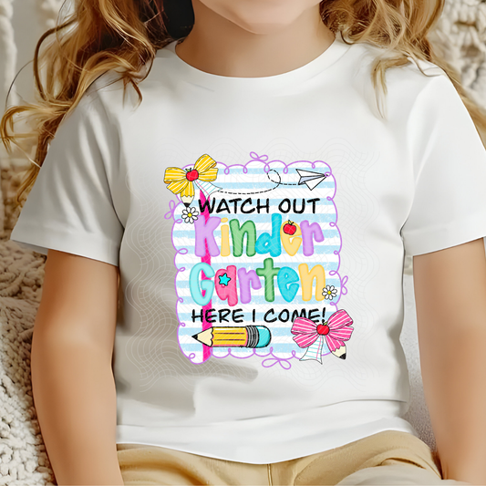WATCH OUT KINDERGARTEN - DTF TRANSFER