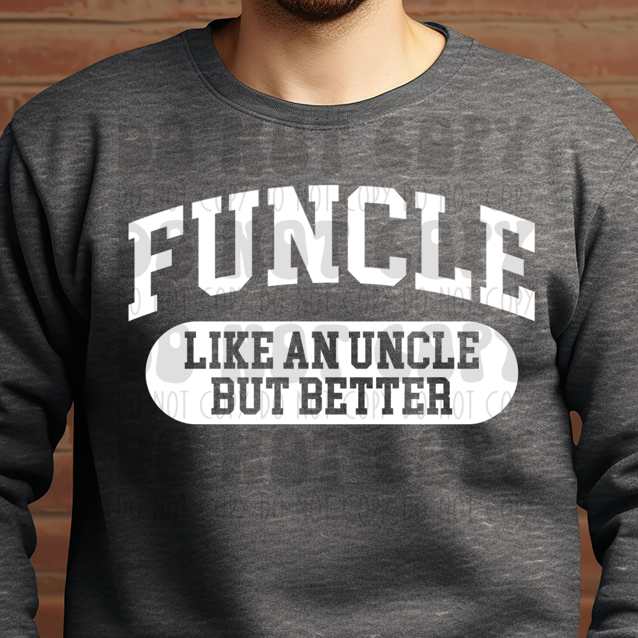 VARSITY FUNCLE - LIKE AN UNCLE BUT BETTER WHITE - DTF TRANSFER