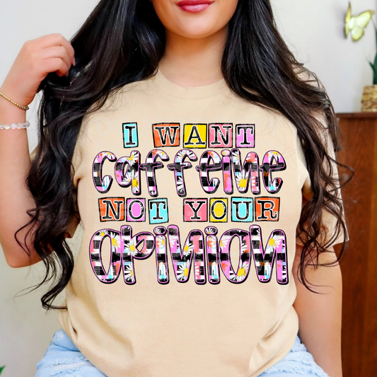NOT YOUR OPINION - DTF TRANSFER