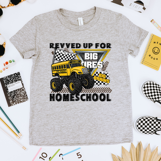 REVVED UP FOR HOMESCHOOL - DTF TRANSFER