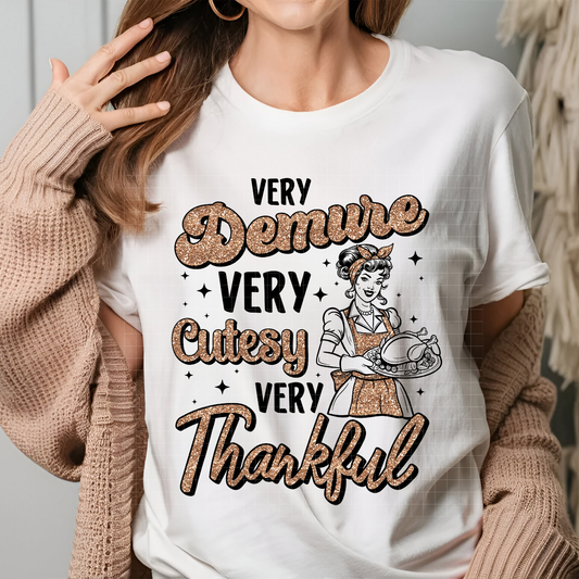 VERY DEMURE. VERY CUTESY. VERY THANKFUL. GOLD - DTF TRANSFER