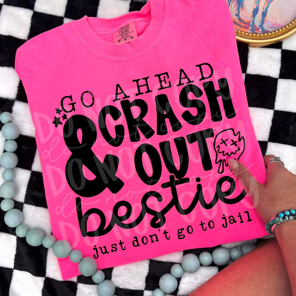 CRASH OUT BESTIE - DTF TRANSFER