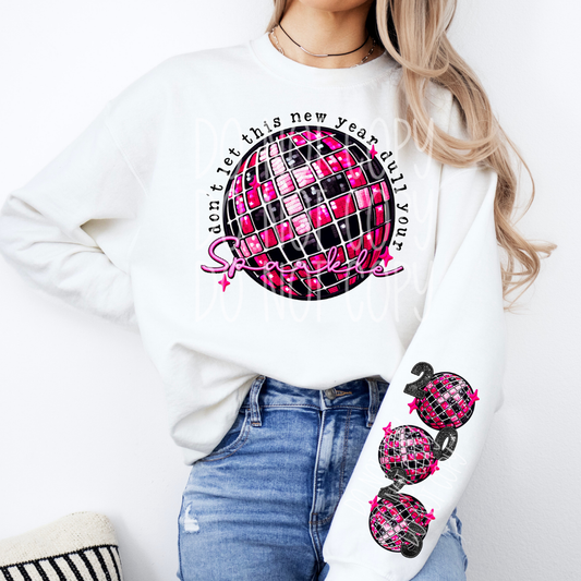 DON'T LET IT DULL YOUR SPARKLE W/ SLEEVE - DTF TRANSFER