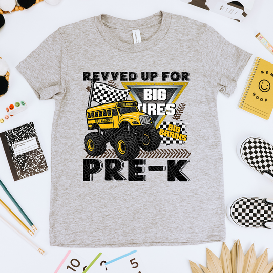REVVED UP FOR PRE K - DTF TRANSFER