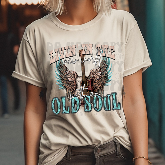 NEW WORLD WITH AN OLD SOUL - DTF TRANSFER