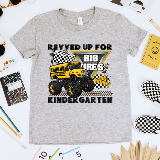 REVVED UP FOR KINDERGARTEN - DTF TRANSFER