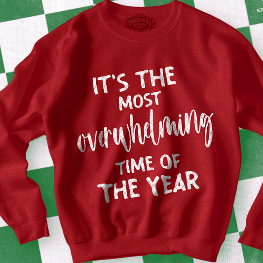 OVERWHELMING TIME OF THE YEAR WHT DISTRESSED - DTF TRANSFER