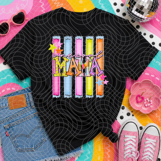 ONE COOL MAMA- DTF TRANSFER