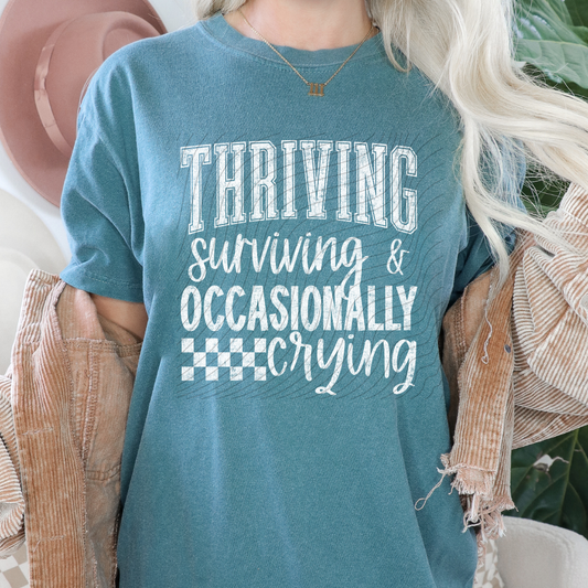 THRIVING SURVIVING CRYING DISTRESSED WHITE - DTF TRANSFER