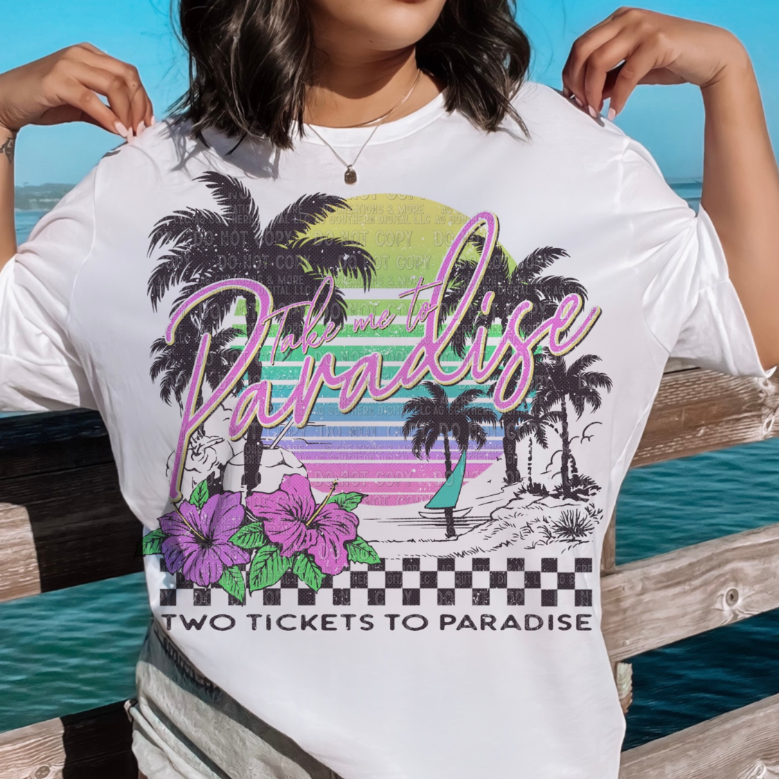 TWO TICKETS TO PARADISE - DTF TRANSFER