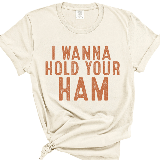 HOLD YOUR HAM - DTF TRANSFER