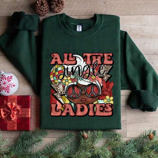 ALL THE JINGLE LADIES DARK SKIN - DTF TRANSFER